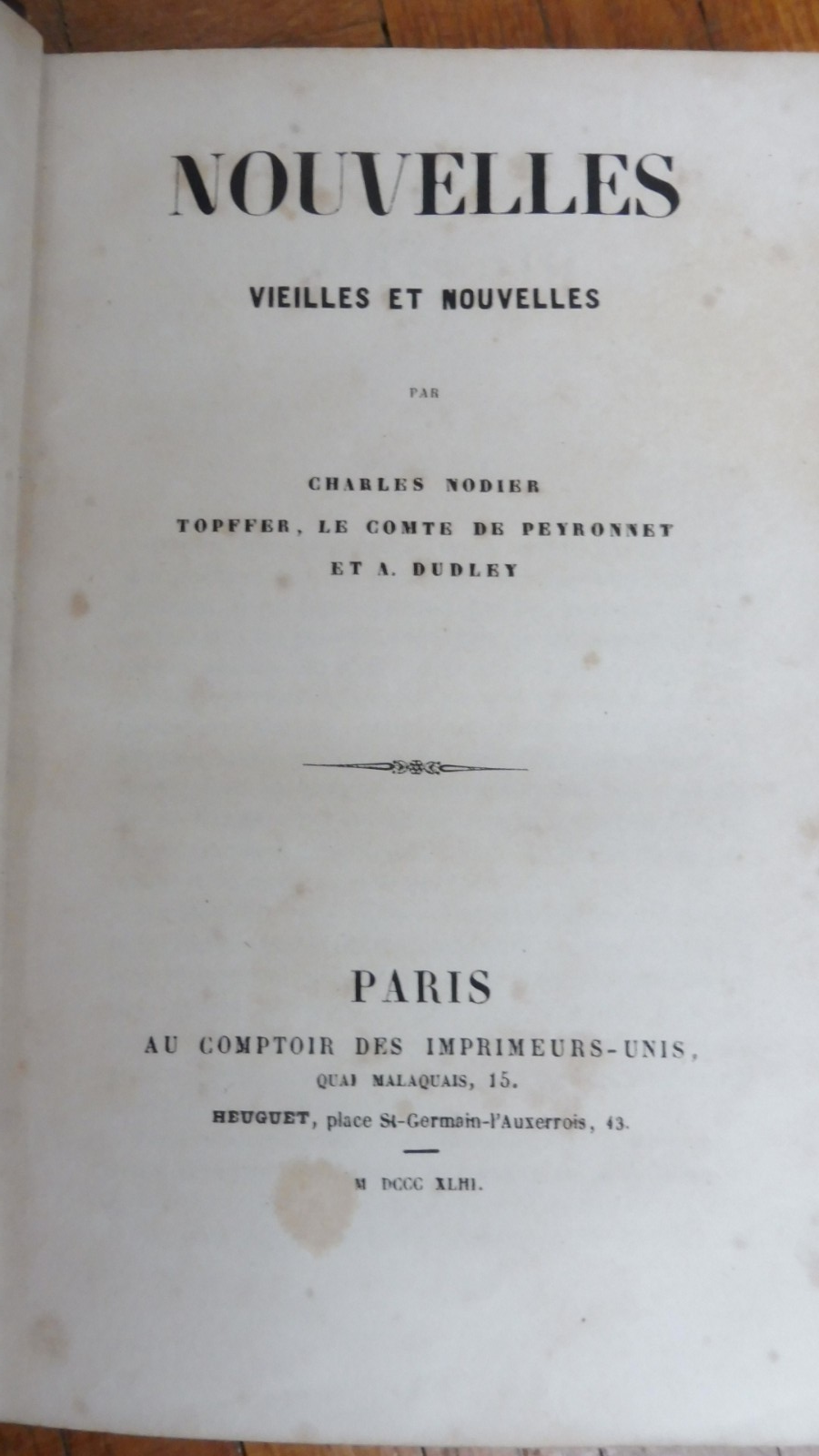 Nouvelle vieilles et nouvelles (Nodier, Topfler, De Peyronnet, Dudley) 1843