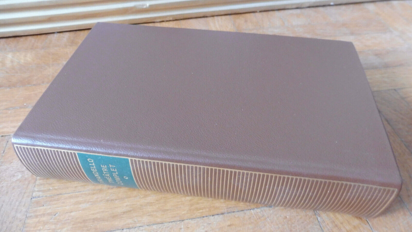 Théâtre complet de Pirandello. Tome 1 1977 PLEIADE