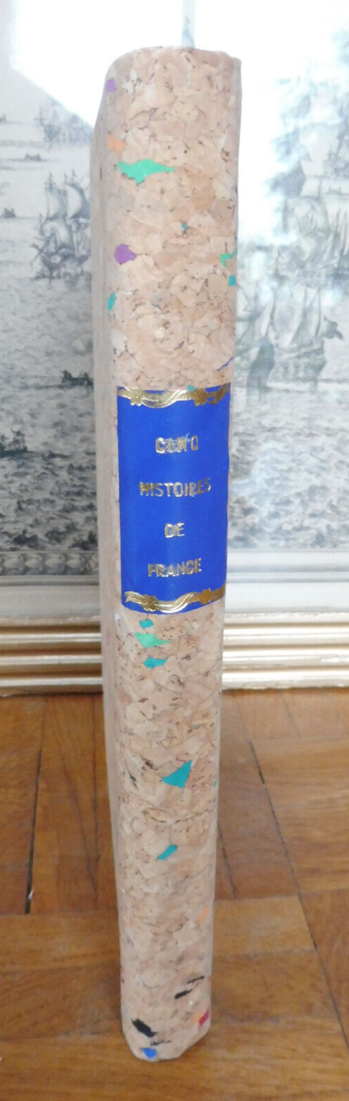 Cinq histoires de France (Martin du Gard, Vercel...) 1937-38 2 tomes en 1 vol.