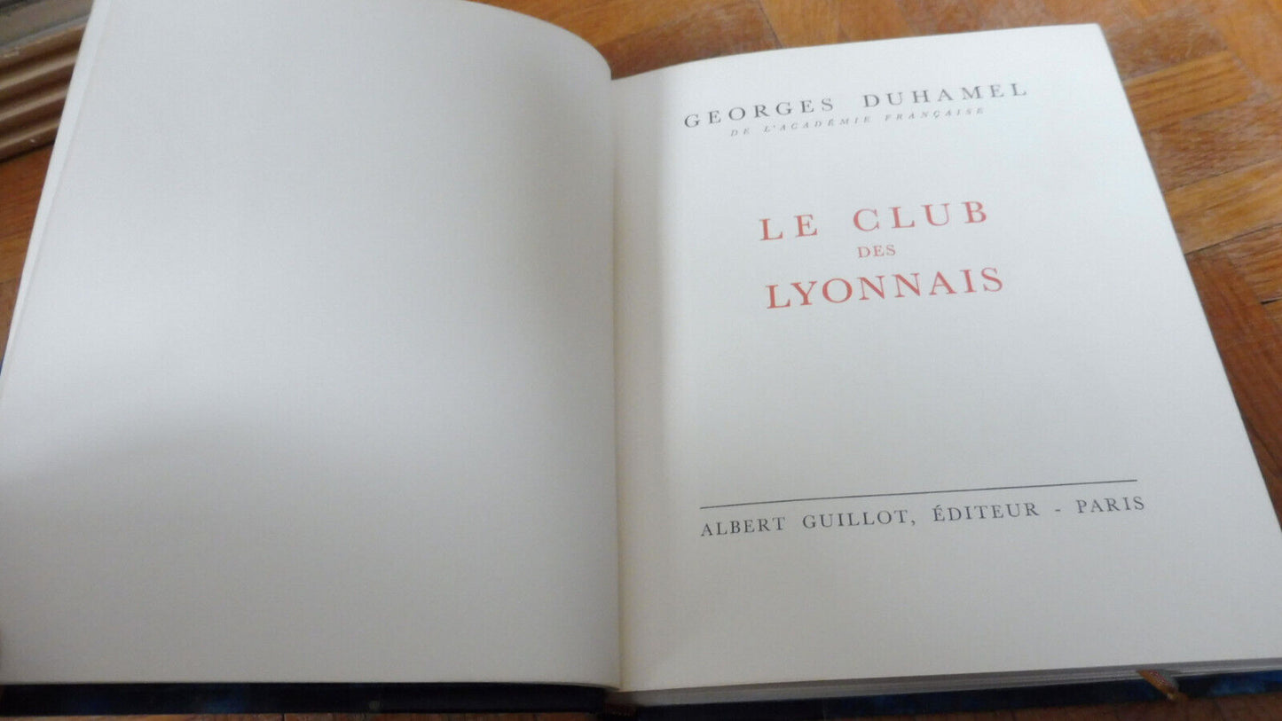 Le Club des lyonnais (Georges Duhamel) 1950 NUMEROTE illus. De Pogédaïeff