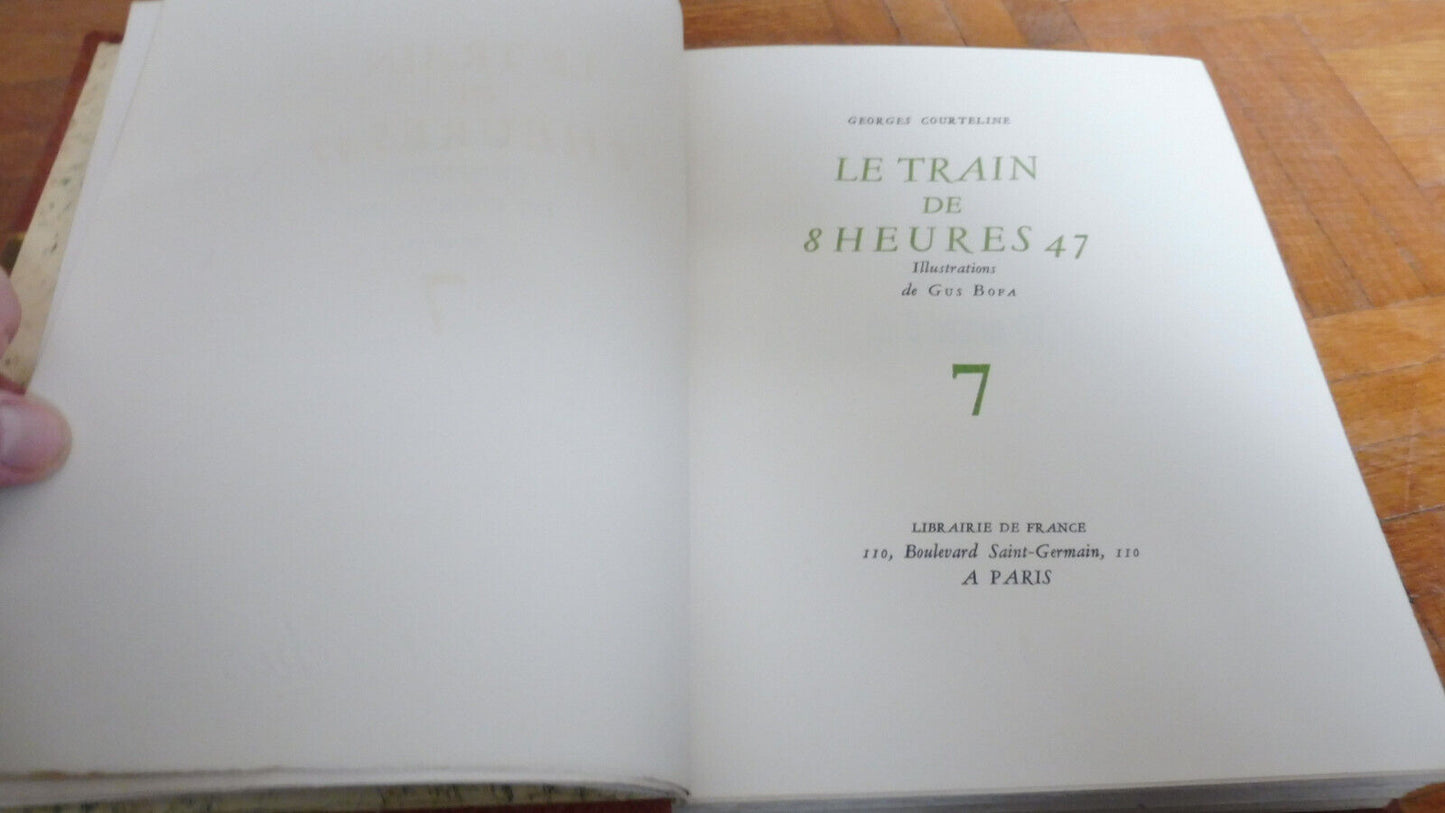 Le Train de 8 heures 47 (Courteline) 1931 illus. Bofa VELIN NUMEROTE + SUITE