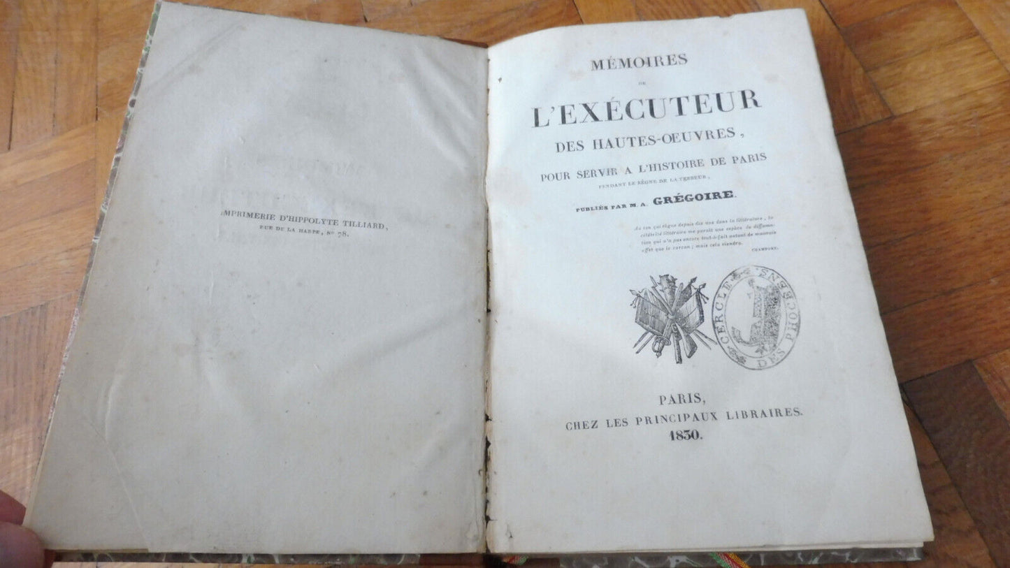 Mémoires de l'exécuteur des hautes-oeuvres (Grégoire) 1830 RARE