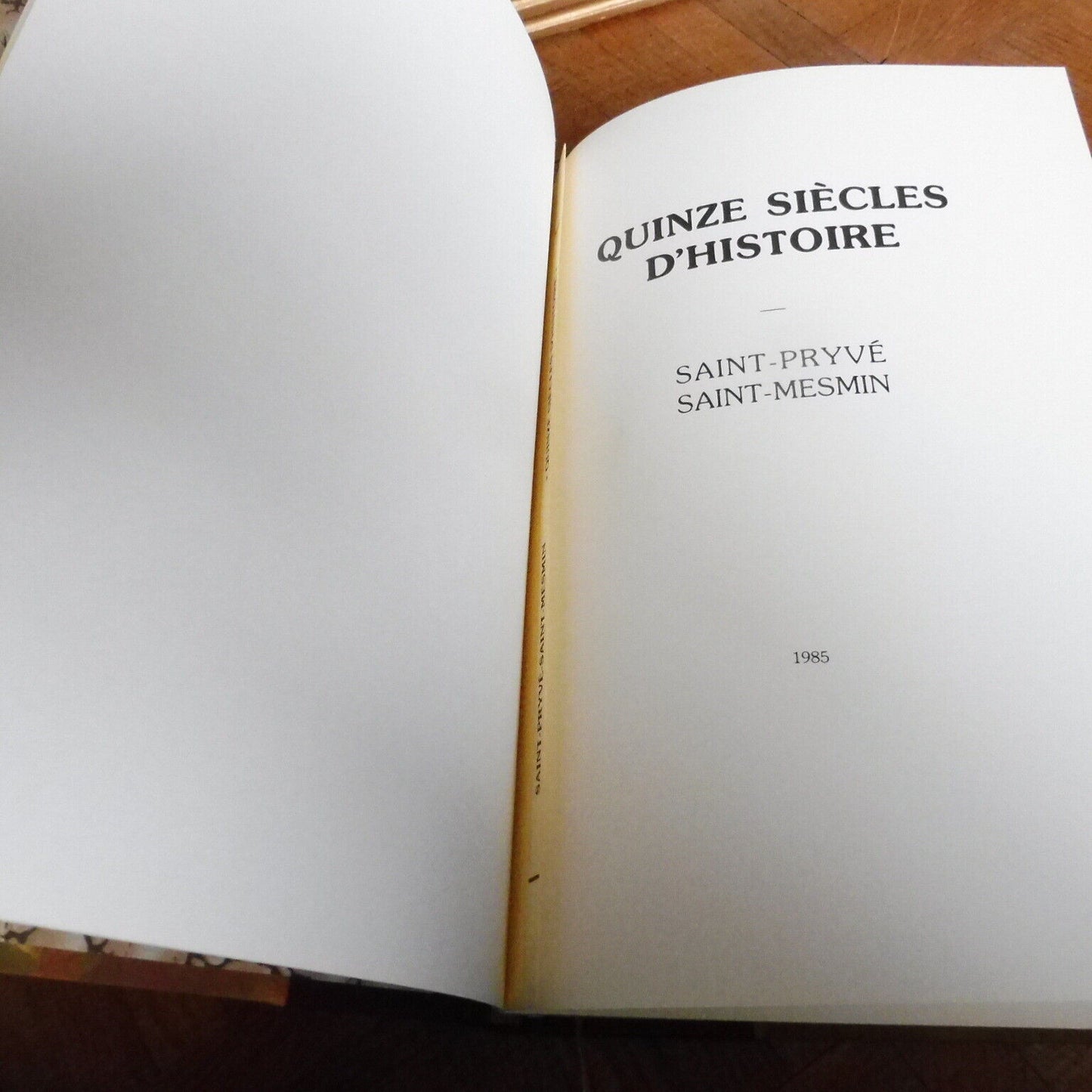 Saint-Pryvé Saint-Mesmin, quinze siècles d'histoire (collectif) 1985