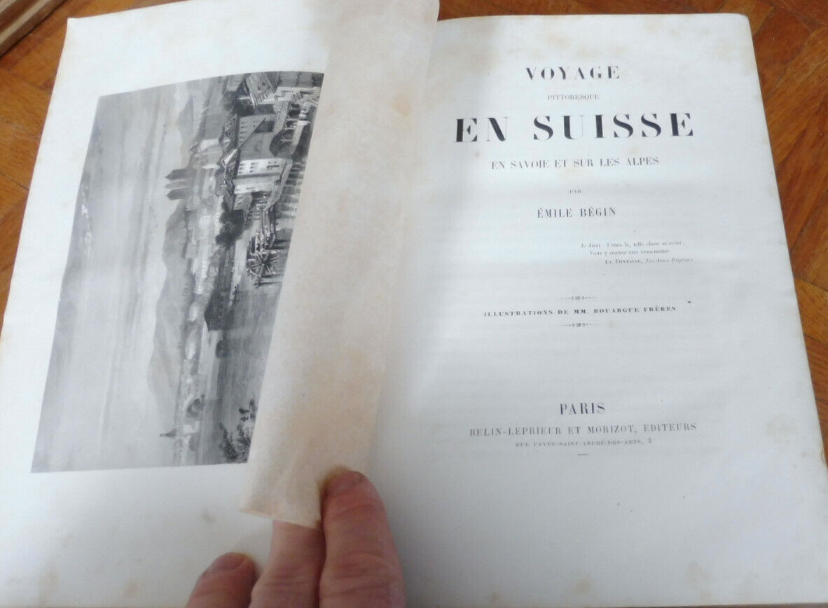 Voyage pittoresque en Suisse en Savoie et dans les Alpes (E. Bégin) s.d.