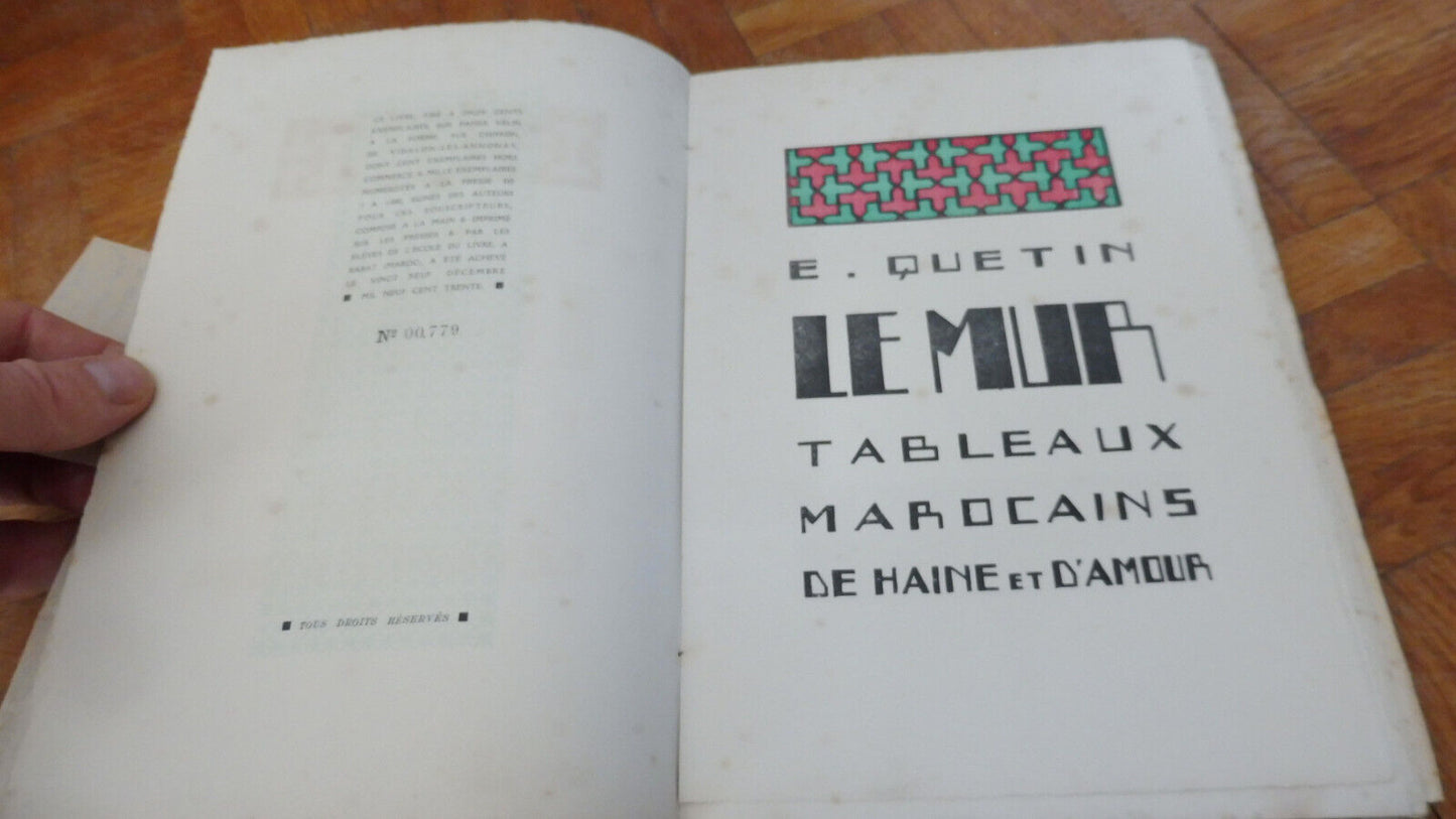 Le mur. Tableaux marocains de haine et d'amour (E. Quétin) 1930 Illus. Hainaut