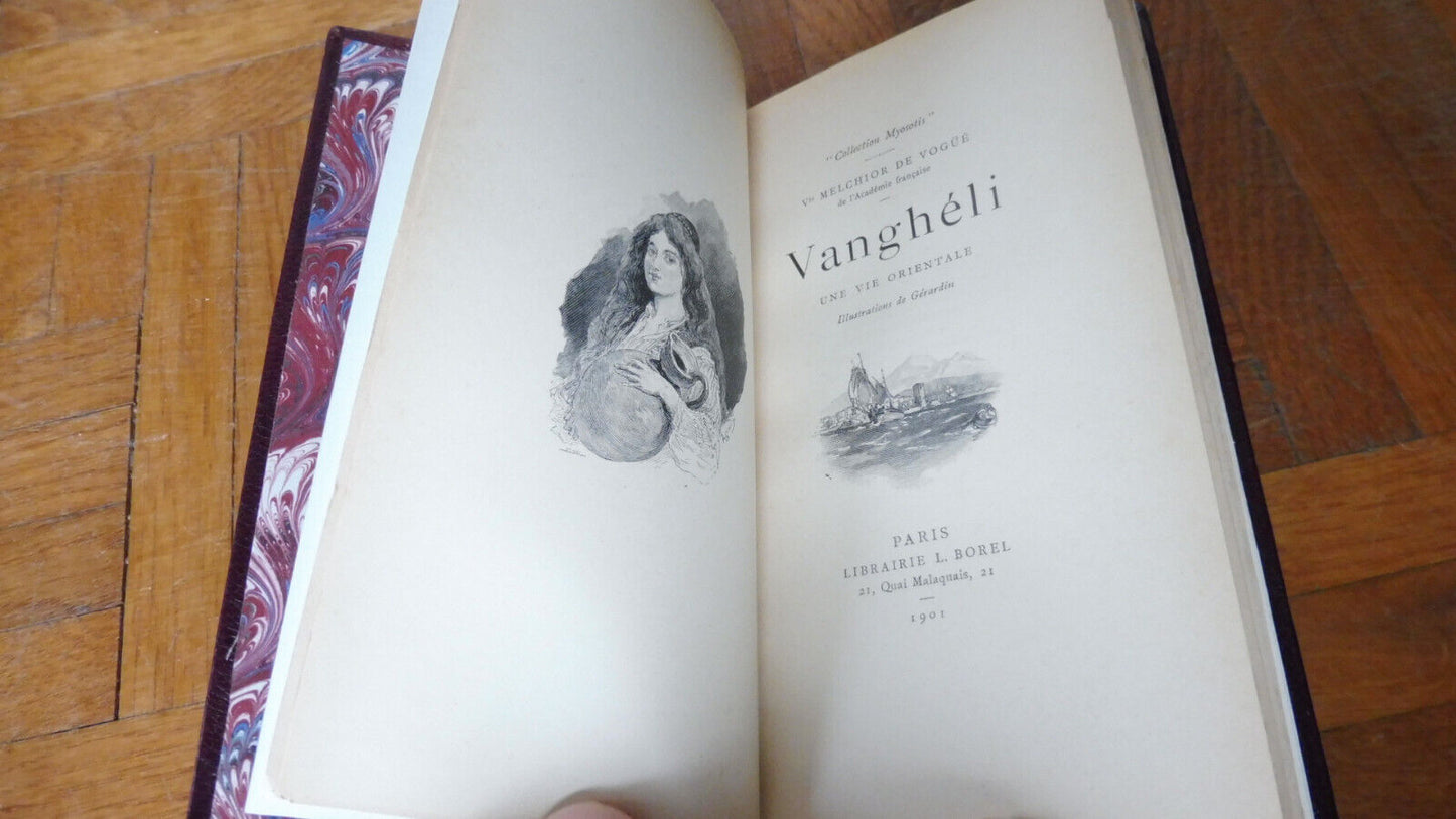 Vanghéli. Une vie orientale (Melchior de Vogué) 1901