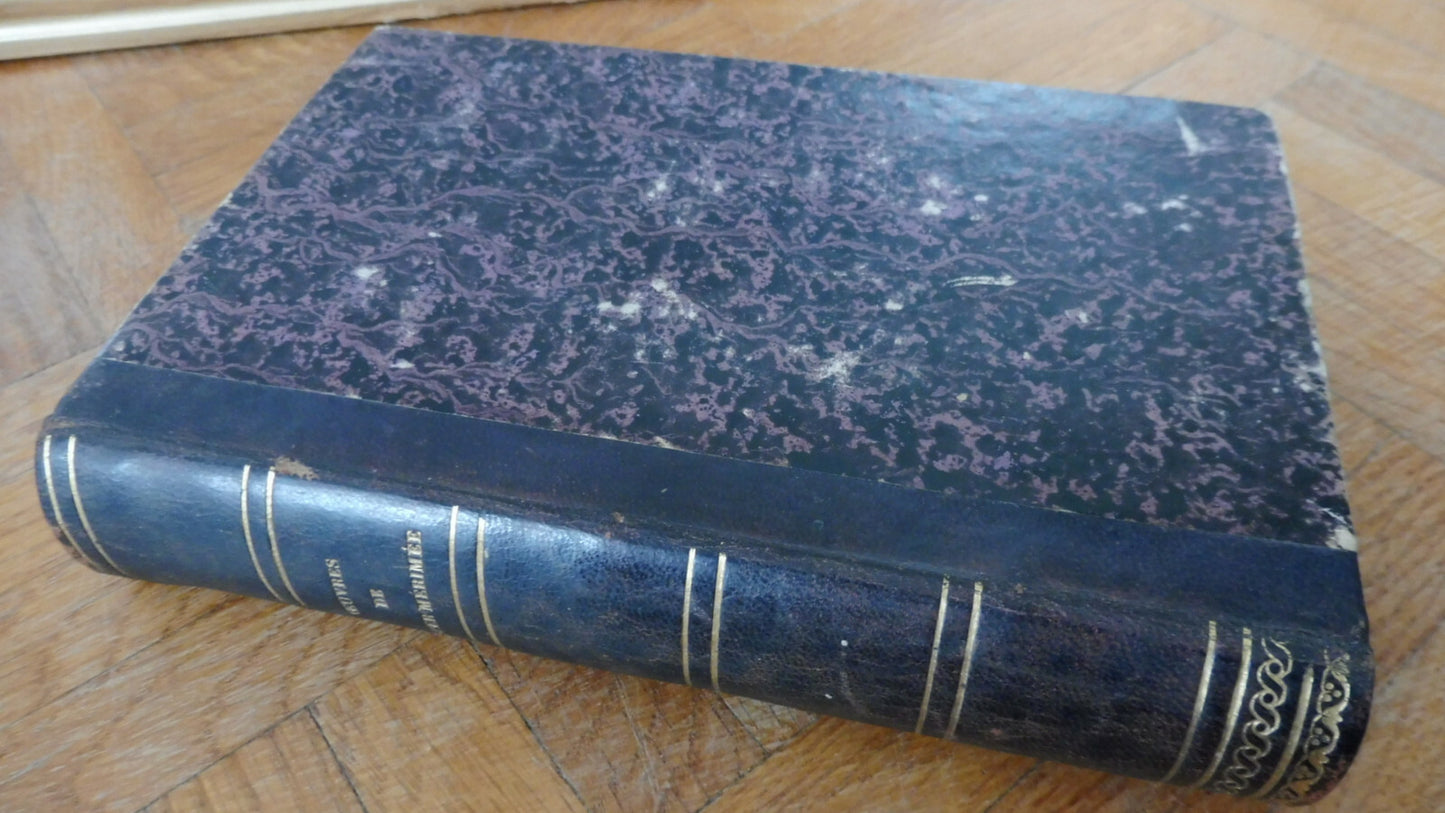 Chronique du règne de Charles X + La Méprise + La Guzla (Mérimée) 1847