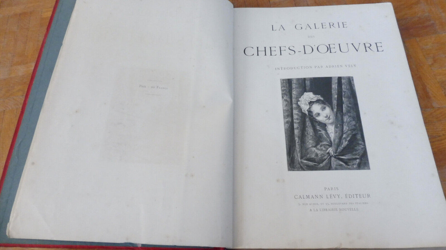 La Galerie des chefs d'oeuvre. Gravure ( Adrien Vély) s.d. IN FOLIO