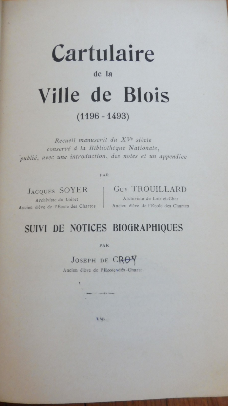 Cartulaire de la ville de Blois 1196-1493 (Soyer et Trouillard) 1907