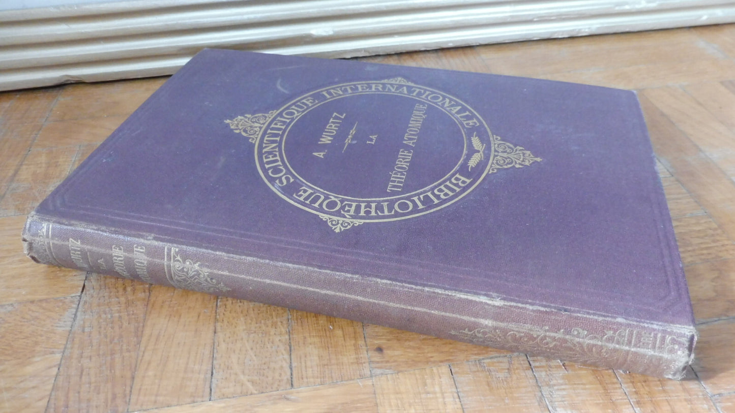 La Théorie atomique (Ad. Wurtz) 1883