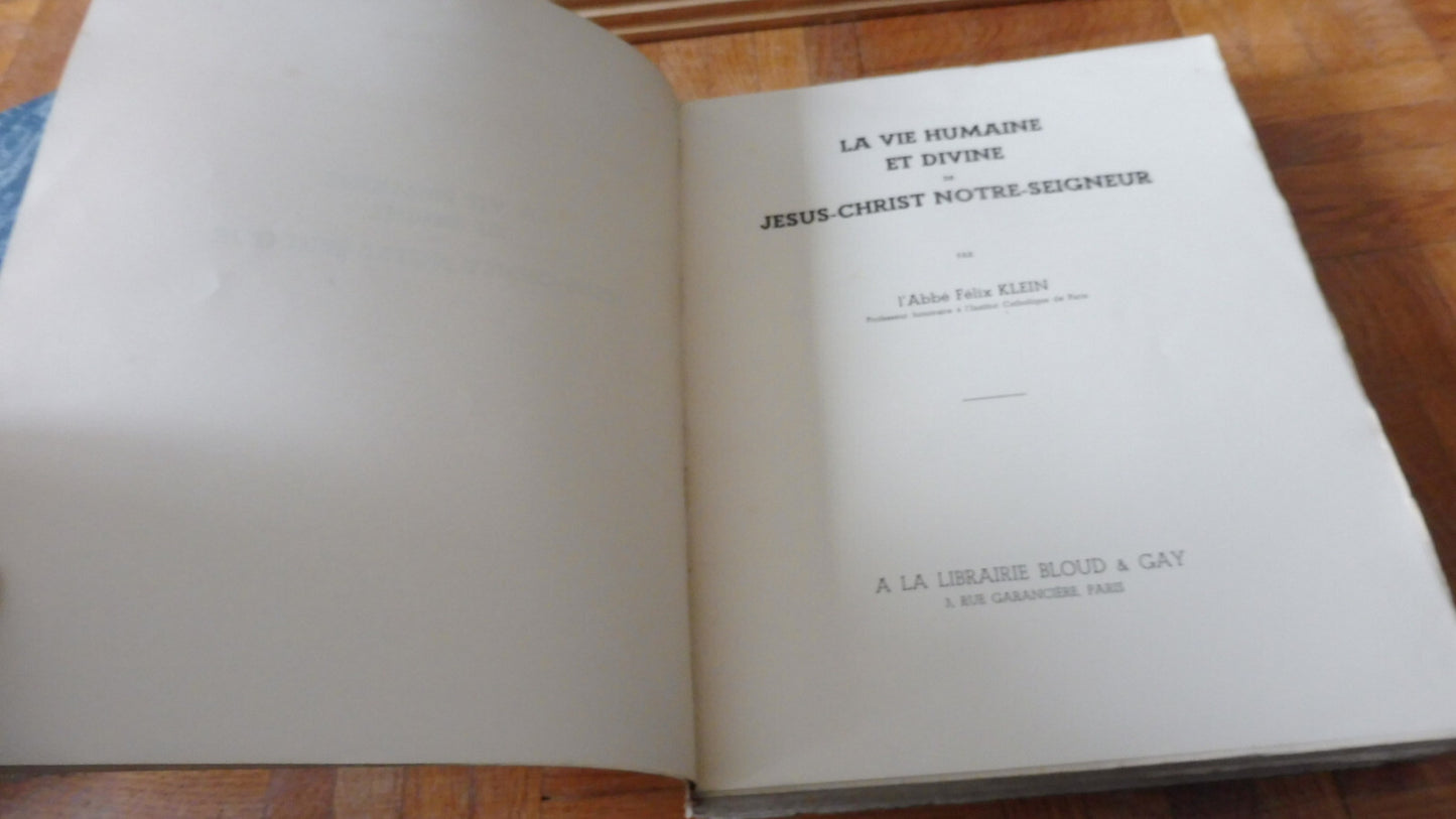 La Vie humaine et divine de Jésus-Christ notre seigneur (Félix Klein) 1933 ENVOI