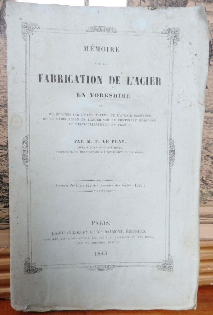 Fabrication de l'acier en Yorkshire (F. Le Play) 1843
