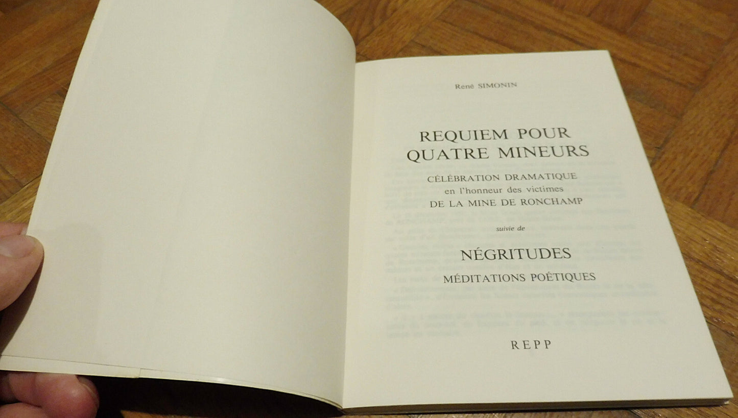 Requiem pour quatre Mineurs, suivi de Négritudes (René Simonin) 1975
