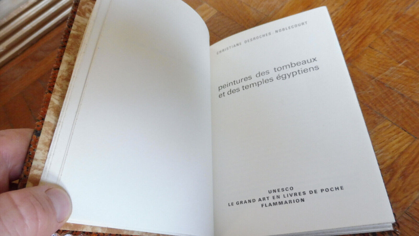 Peintures des tombeaux égyptiens (Desroches-Noblecourt) 1962 RELIURE SERPENT