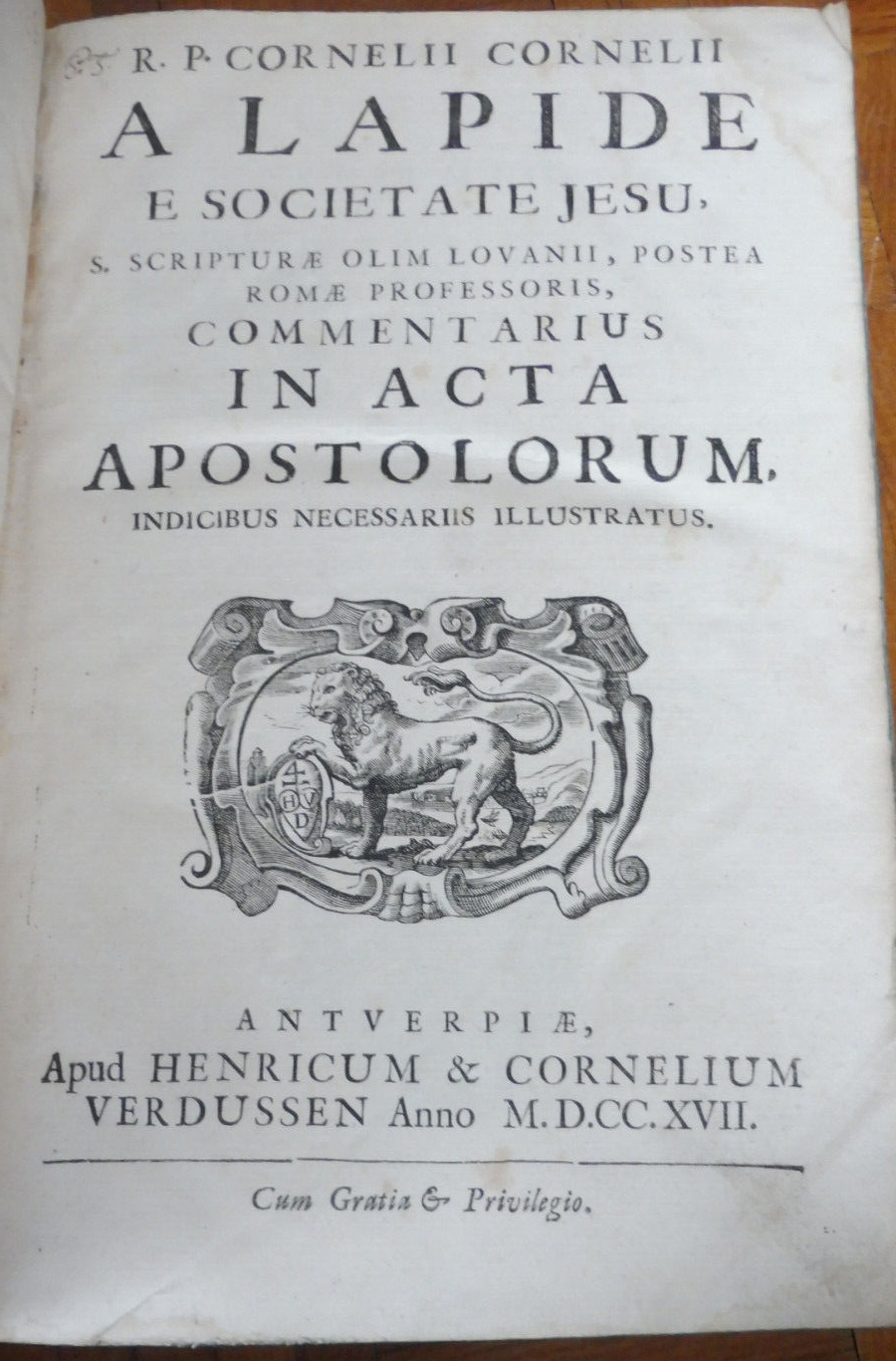 In Acta apostolorum, epistolas & apocalypsin (Cornelius a Lapide) 1717 IN FOLIO
