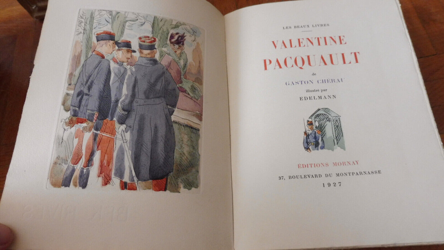 Valentine Pacquault (Gaston Chérau) 1927 illus. EdelmannVELIN