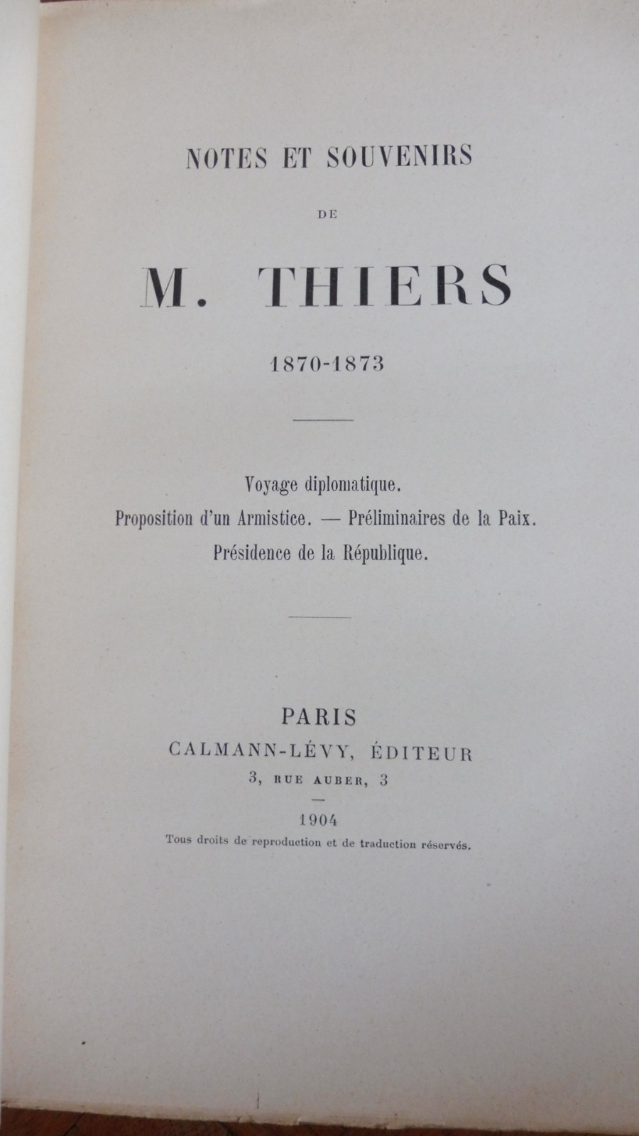 Notes et souvenirs de M. Thiers 1870-1873 (1904)
