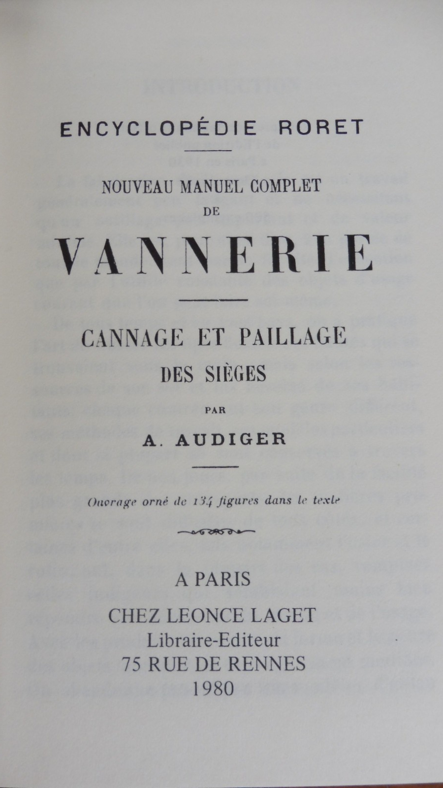 Vannerie, cannage et paillage des sièges (Audiger) 1980 RORET
