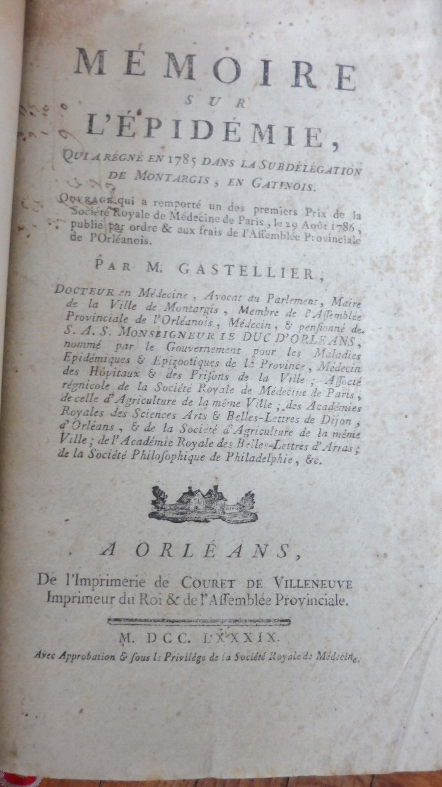 Mémoire sur l'épidémie de 1785 (Gastellier) 1789 MONTARGIS GATINAIS