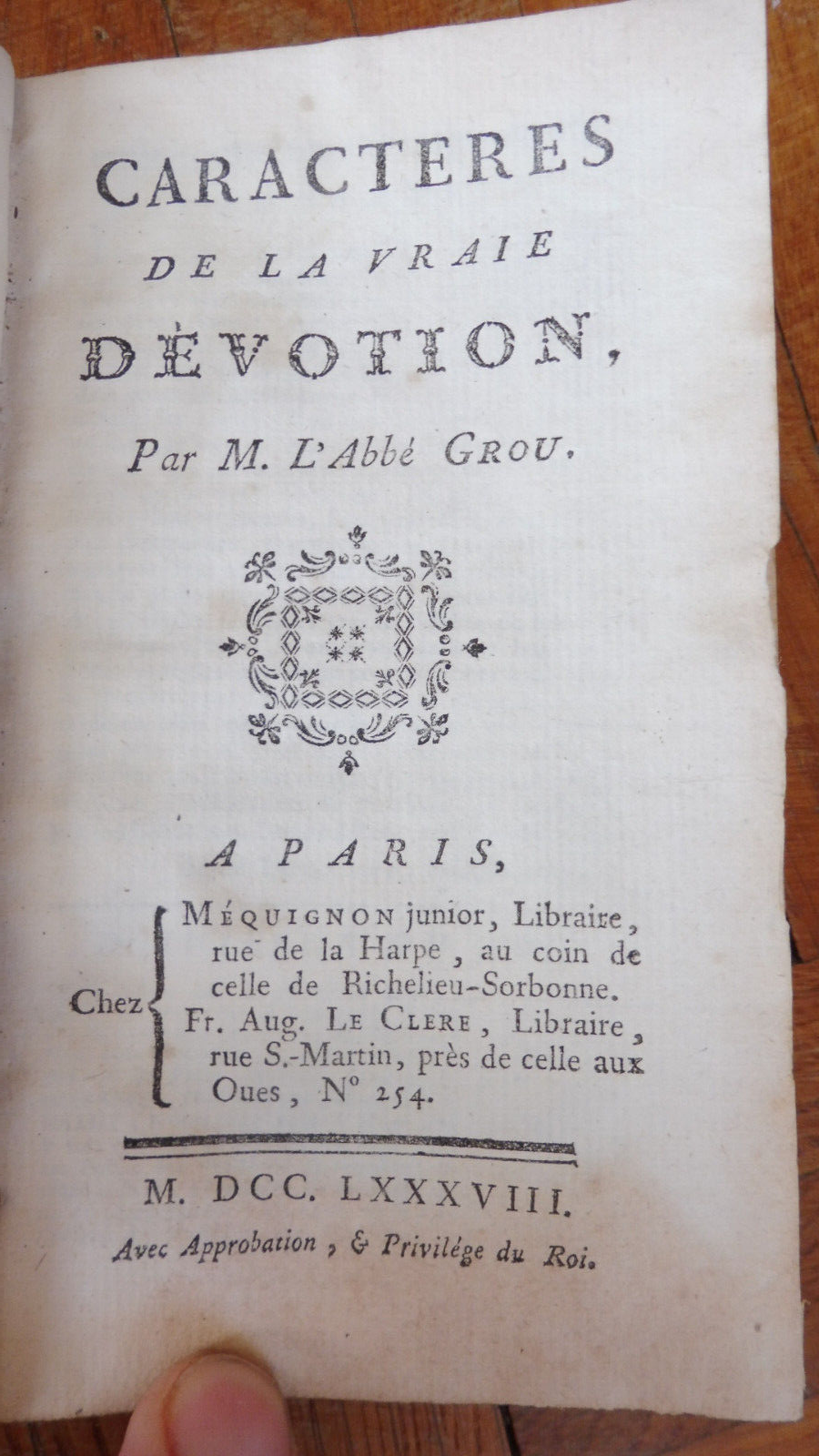 Caractères de la vraie dévotion (Abbé Grou) 1788