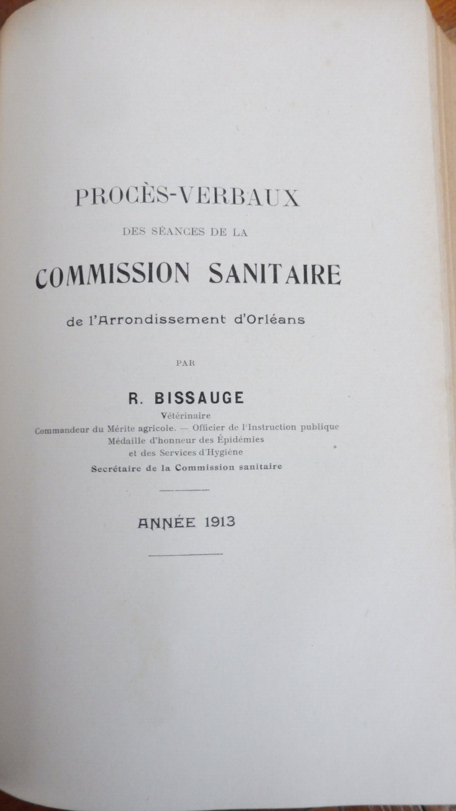 Rapport sur les travaux des Conseils d'Hygiène 1912-1916 (Bissauge) LOIRET