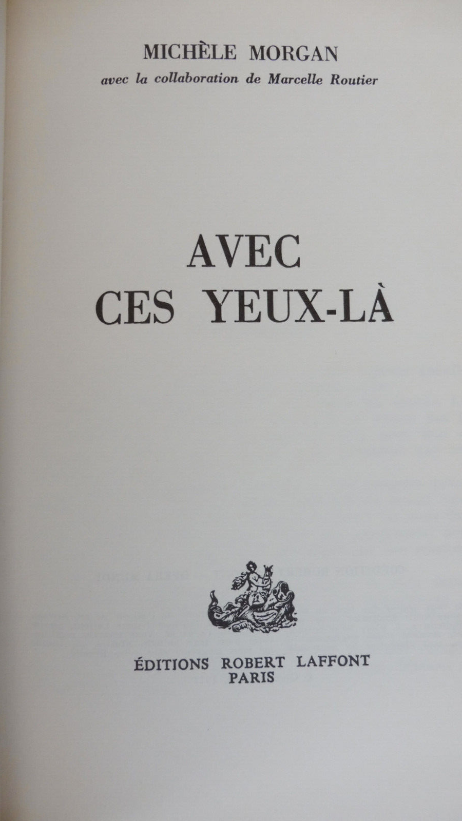 Avec ces yeux-là (Michèle Morgan) 1977