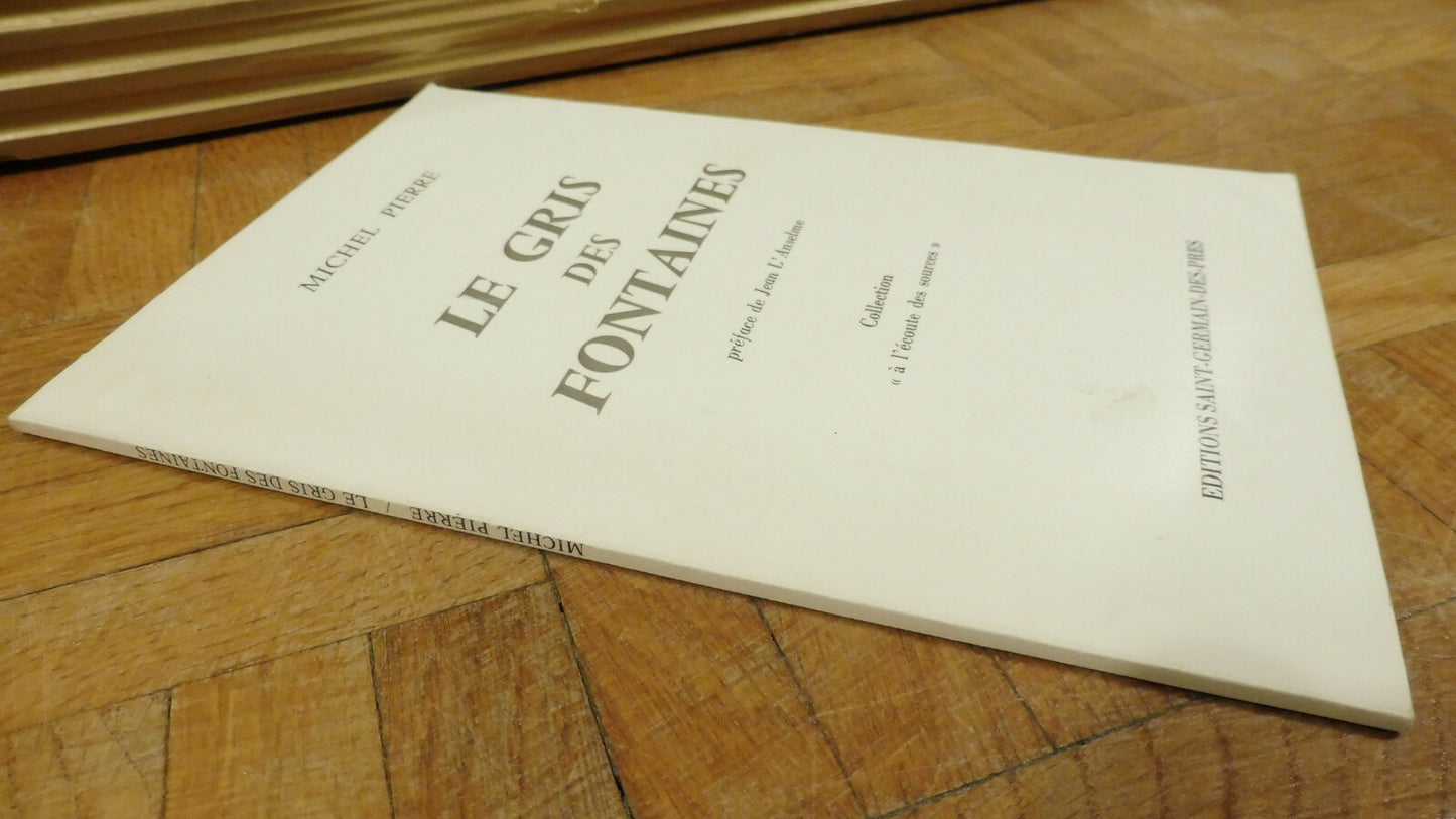 Le Gris des fontaines (Michel Pierre) 1884 ENVOI POESIE