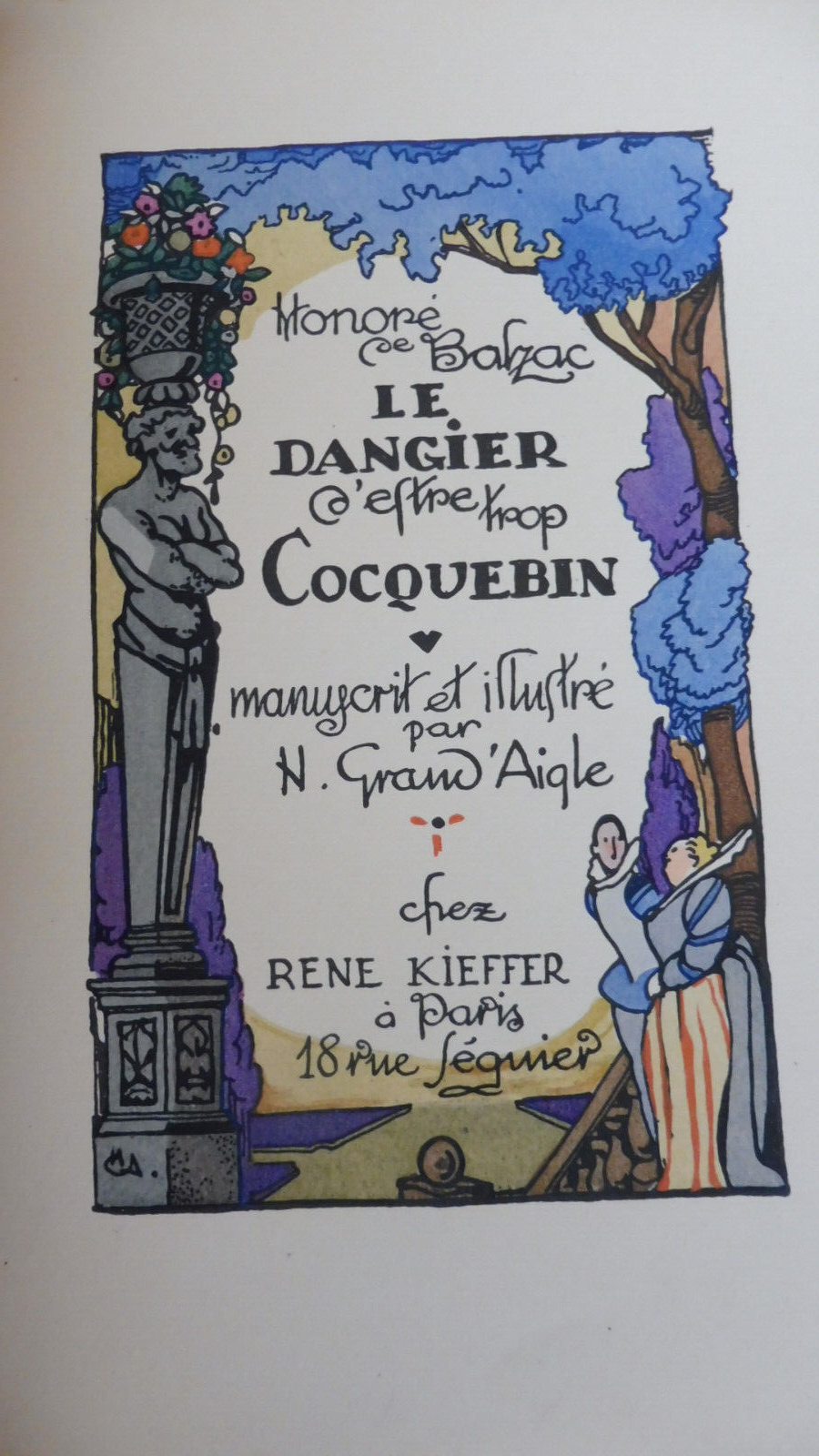 Le Dangier d'être trop cocquebin (Balzac) 1925 illus. Grand D'Aigle VELIN