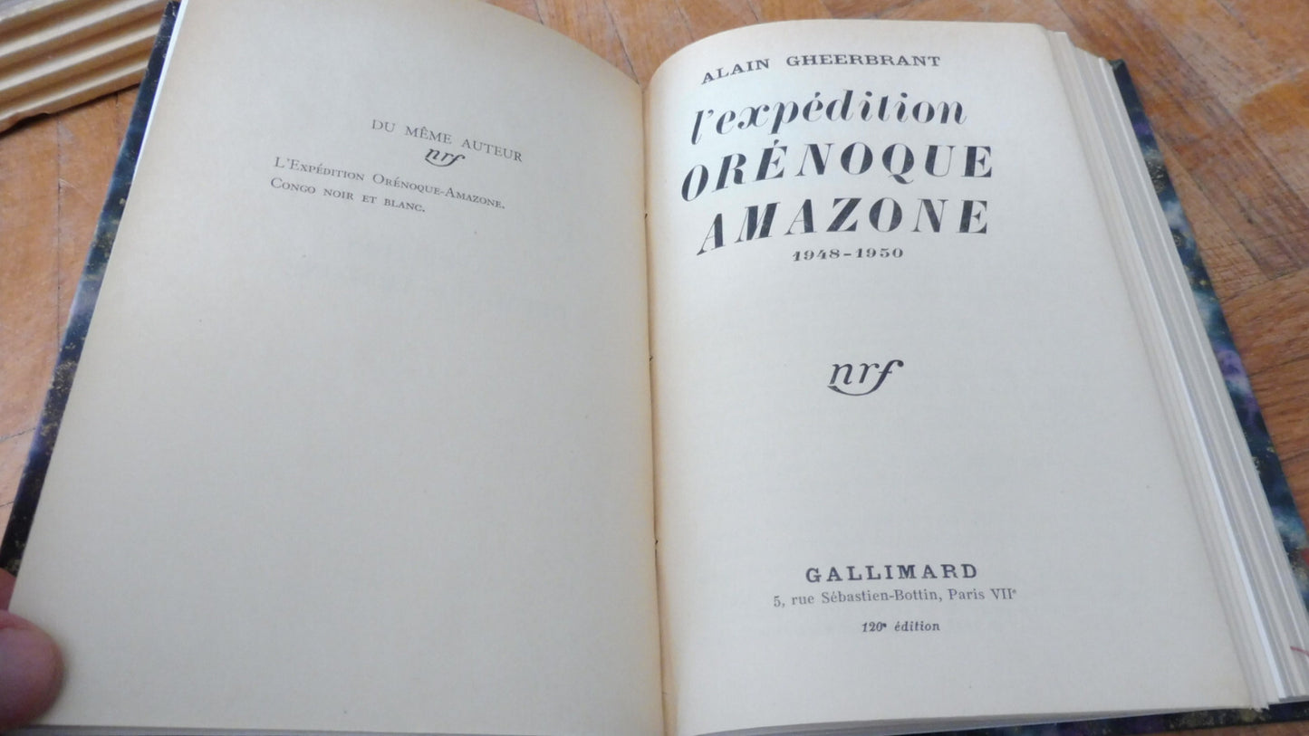 L'Expédition Orénoque Amazone 1948-1950 (Alain Gheerbrant) 1957