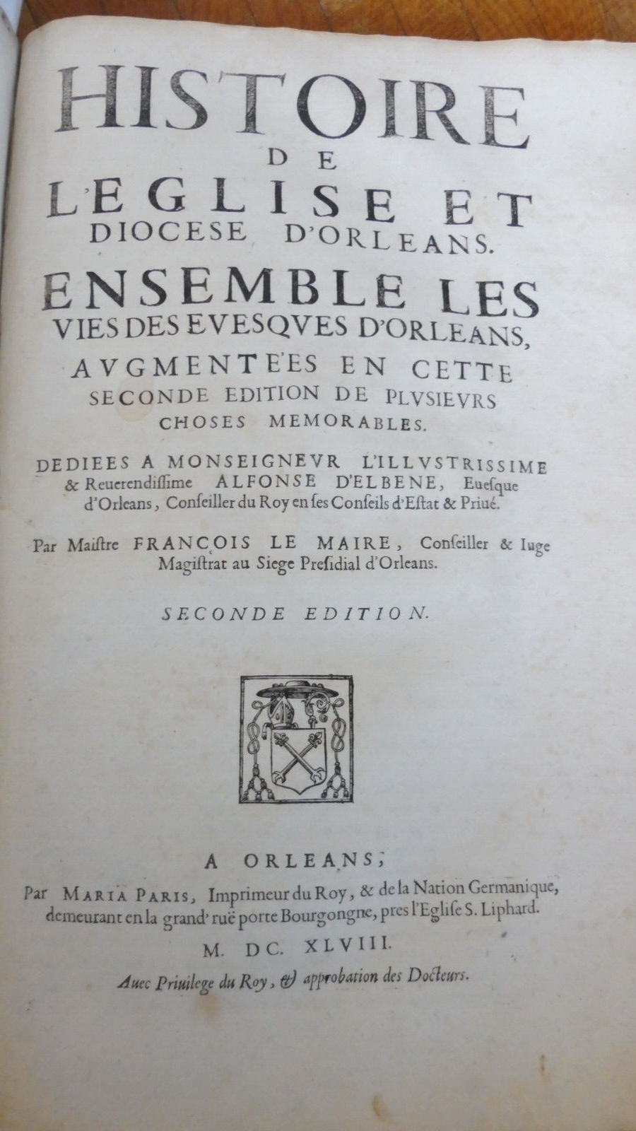 Histoire et antiquités d'Orléans (François Le Maire) 1648