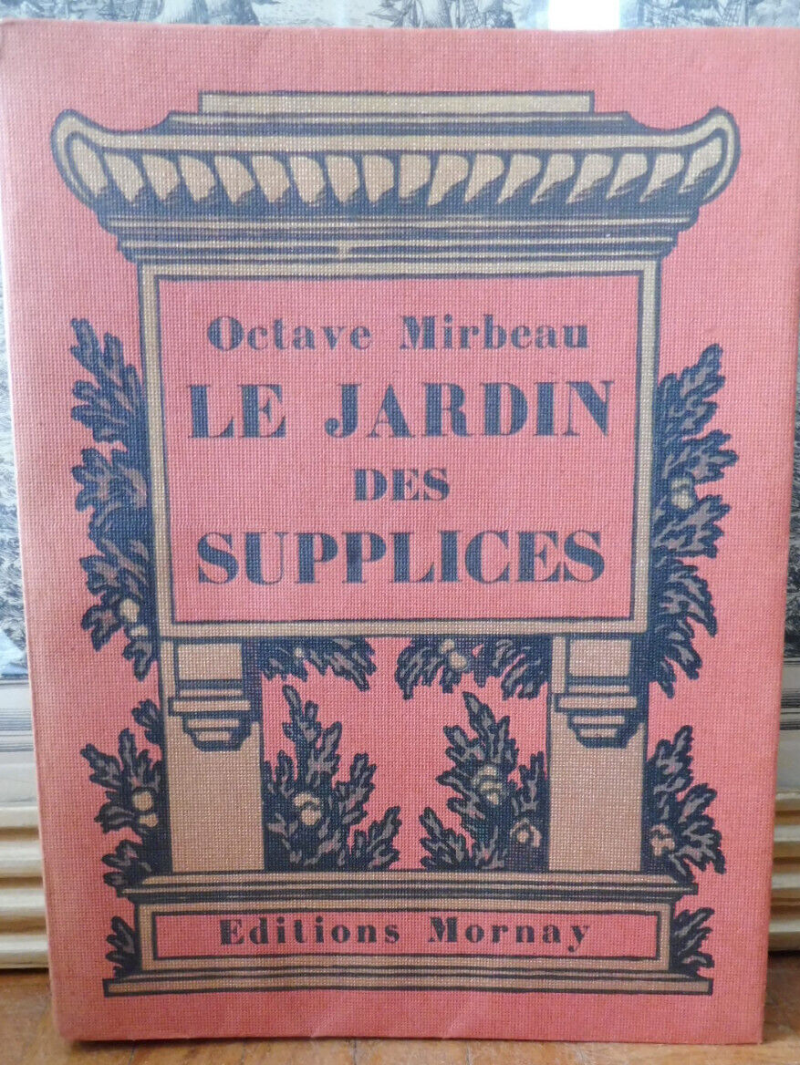 Le Jardin des supplices (Octave Mirbeau) 1923 illus. Pidoll VELIN ENVOI