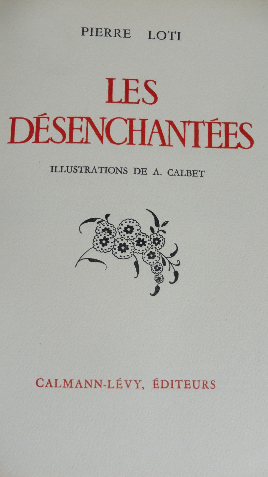 Les Désenchantées (Pierre Loti) s.d. illus. Calbet