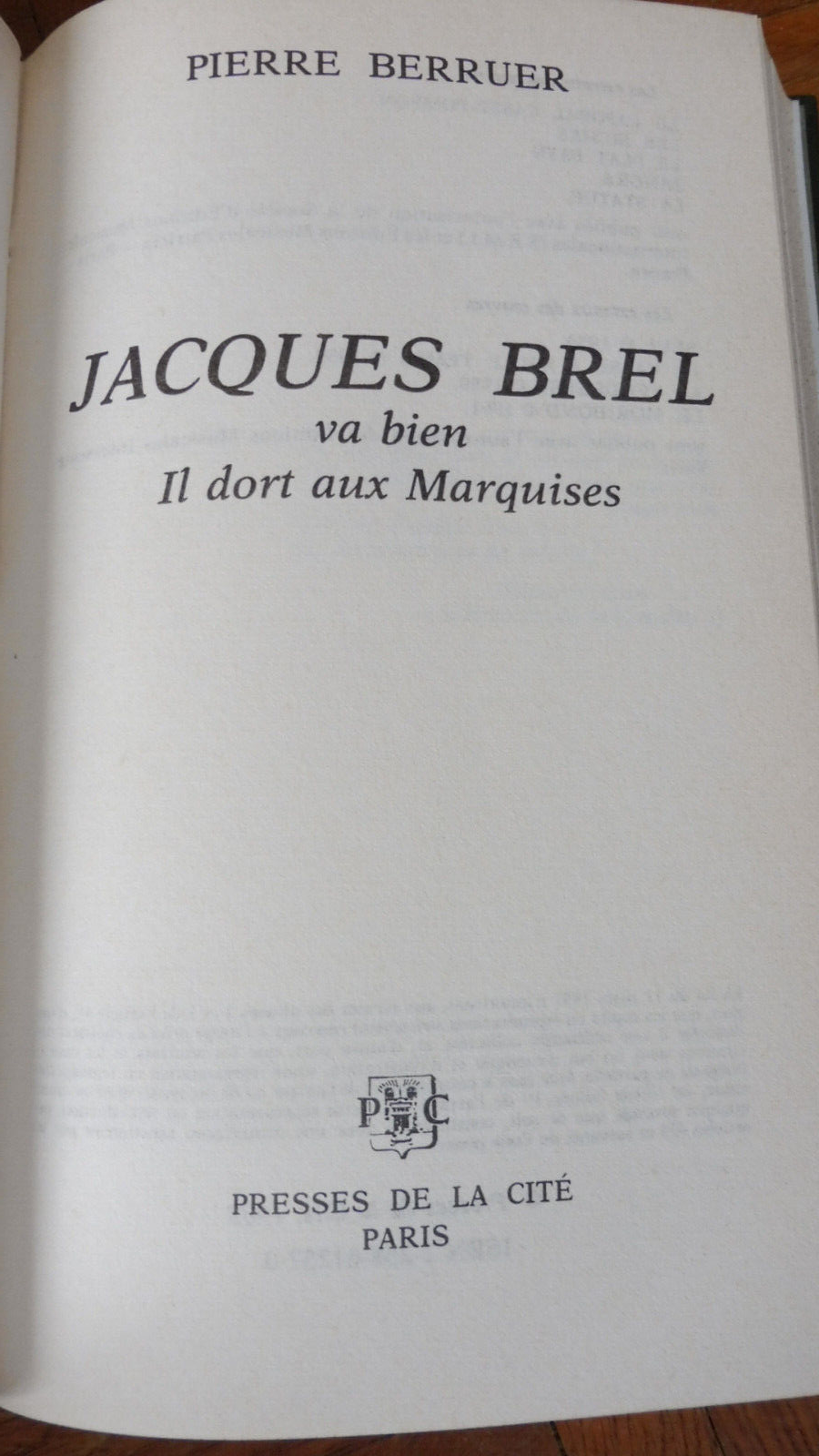 Jacques Brel va bien. Il dort aux Marquises (P. Berruer) 1983