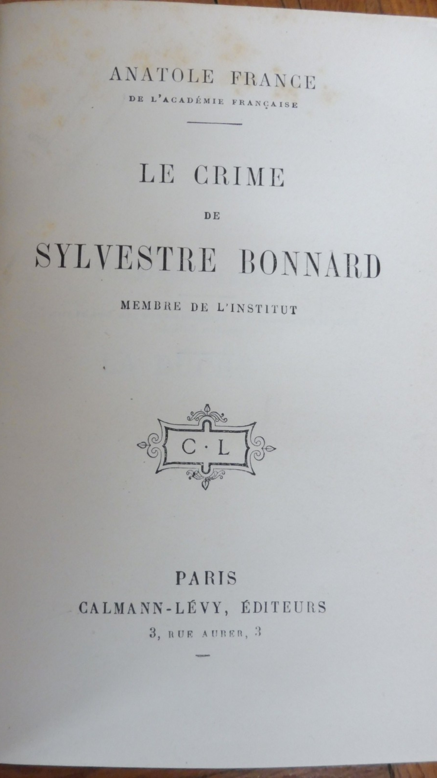 Le Crime de Sylvestre Bonnard (Anatole France) 1908