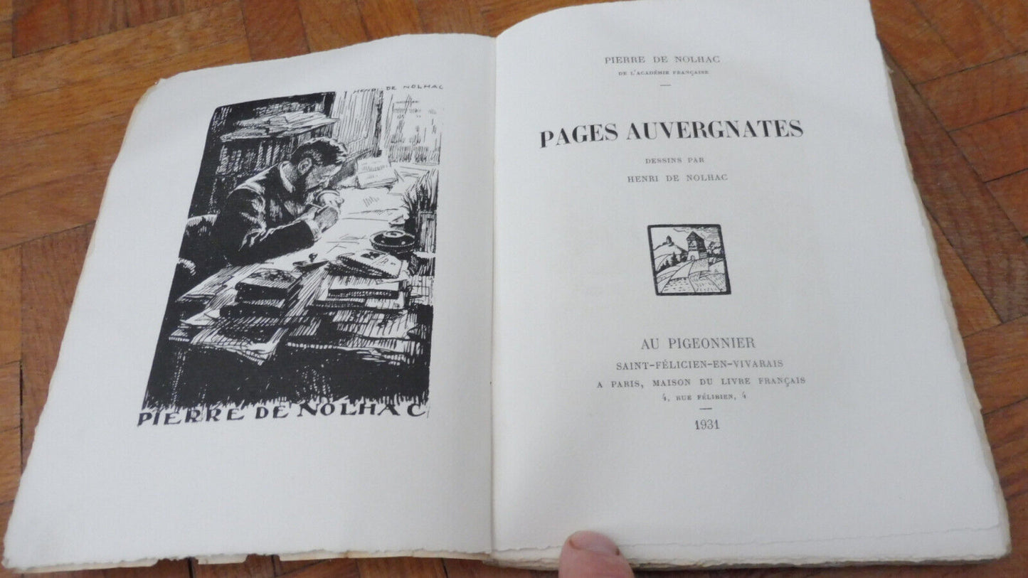 Pages auvergnates (P. De Nolhac) 1931 illus. H. De Nolhac ENVOI NUMEROTE