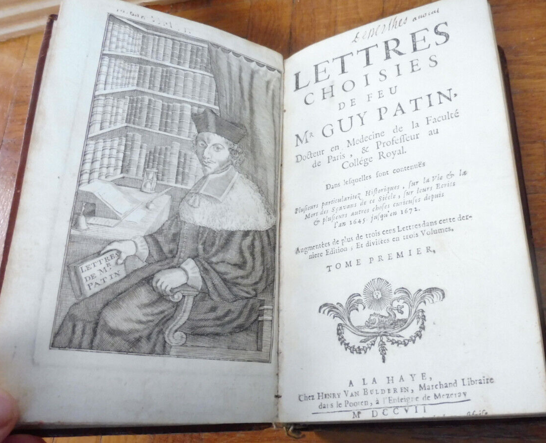 Lettres choisies de feu Mr. Guy Patin 1707 3/3 MEDECINE