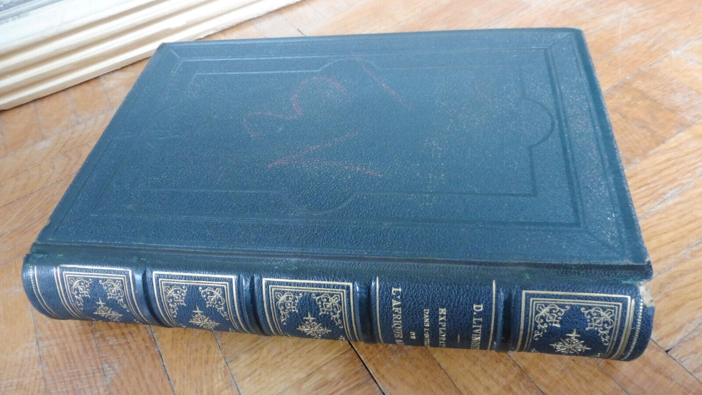 Explorations dans l’intérieur de l'Afrique Australe (D. Livingstone) 1877