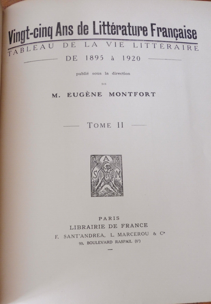 Vingt-cinq ans de littérature française (E. Montfort) s.d. 2/2 SIGNE NUMEROTE