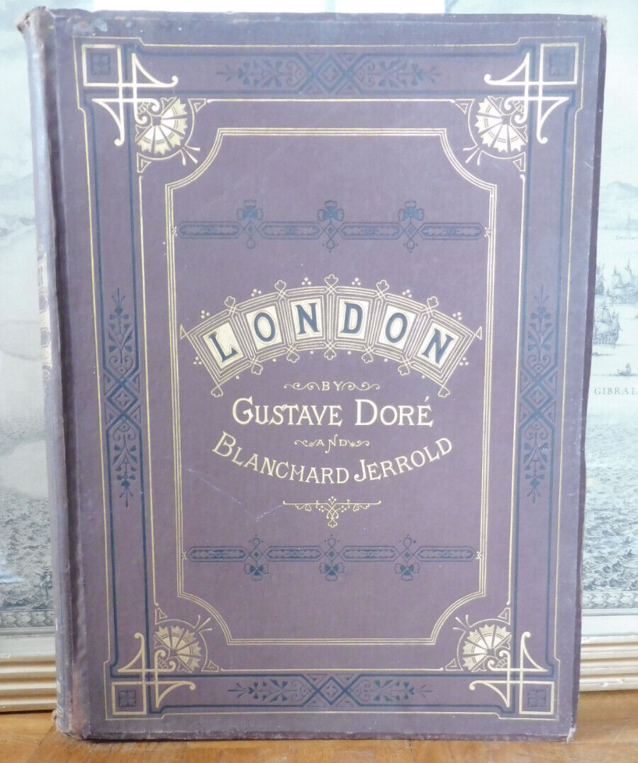 London. A Pilgrimage (Blanchard Jerrold & Gustave Doré) 1872 EO ENVOI