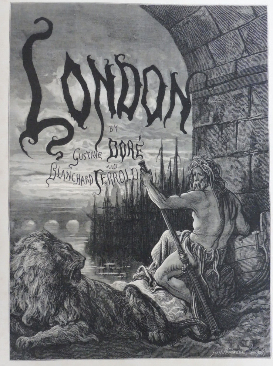 London. A Pilgrimage (Blanchard Jerrold & Gustave Doré) 1872 EO ENVOI