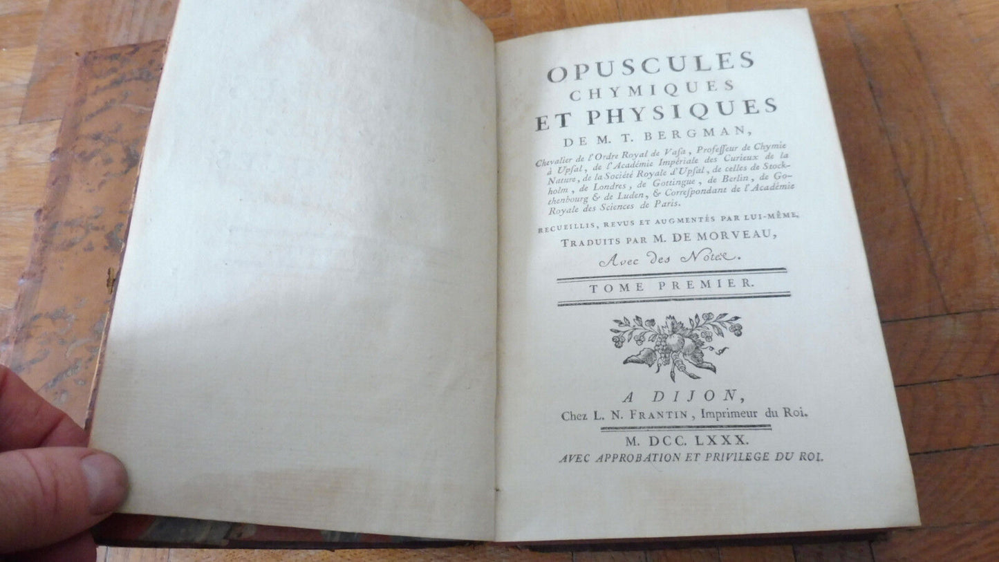Opuscules chymiques et physiques (M. T. Bergman) 1780-1785 2/2 COMPLET