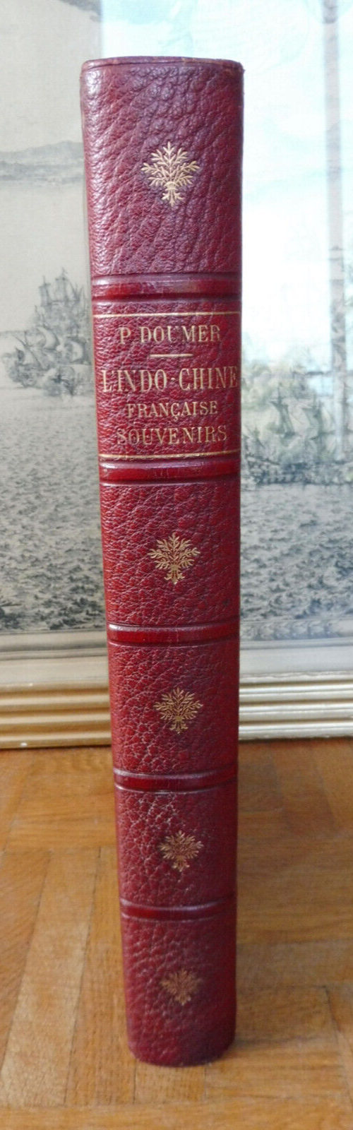 L'Indochine Française. Souvenirs (Paul Doumer) 1903