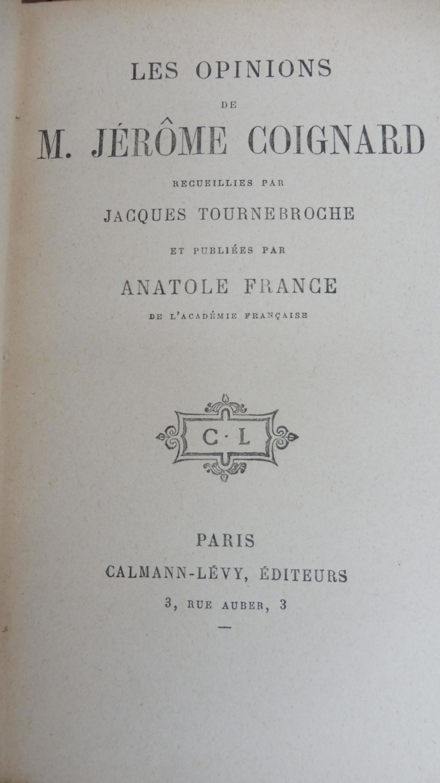 Les Opinions de M. Jérôme Coignard (Anatole France) 1903