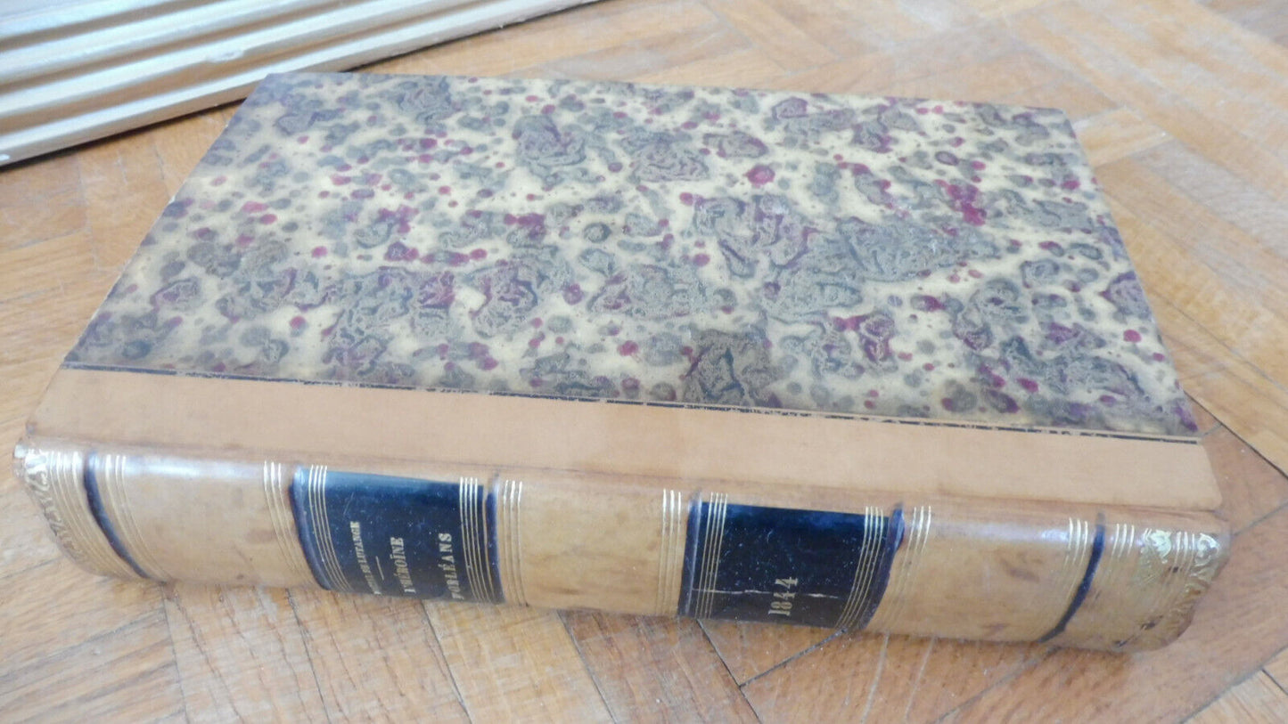 L'Héroïne d'Orléans (D'Attel de Lutange) 1844 3 tomes en 1 vol. COMPLET ENVOI