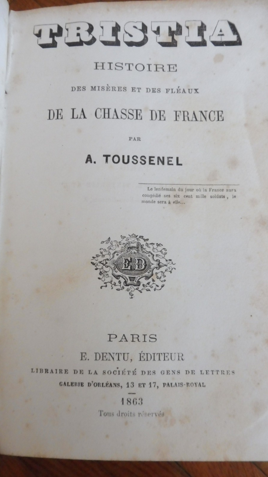 Tristia. Histoire des misères de la chasse en France (A. Toussenel) 1863