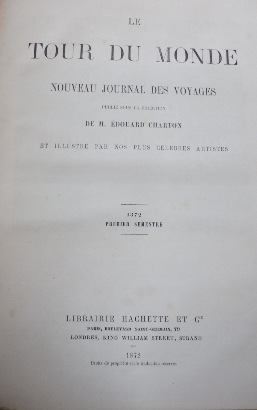 Le Tour du Monde. Année 1872 (E. Charton) 1872 2/2 INDE, INDOCHINE, RUSSIE...