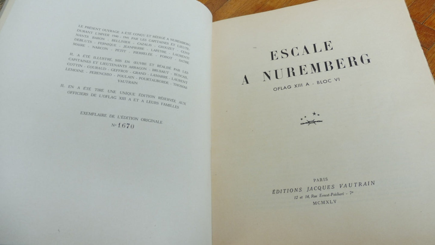 Escale à Nuremberg. Oflag XIII A - Bloc VI (René Marie) 1945 EO