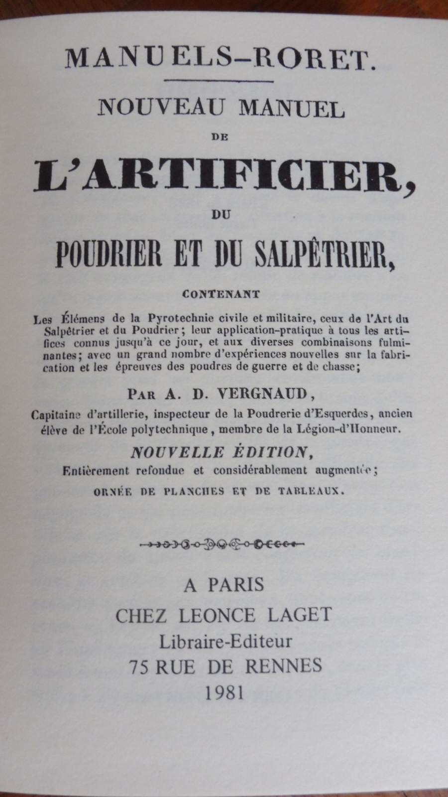 Manuel de l'artificier, du poudrier et du salpêtrier (Vergnaud) 1981 RORET