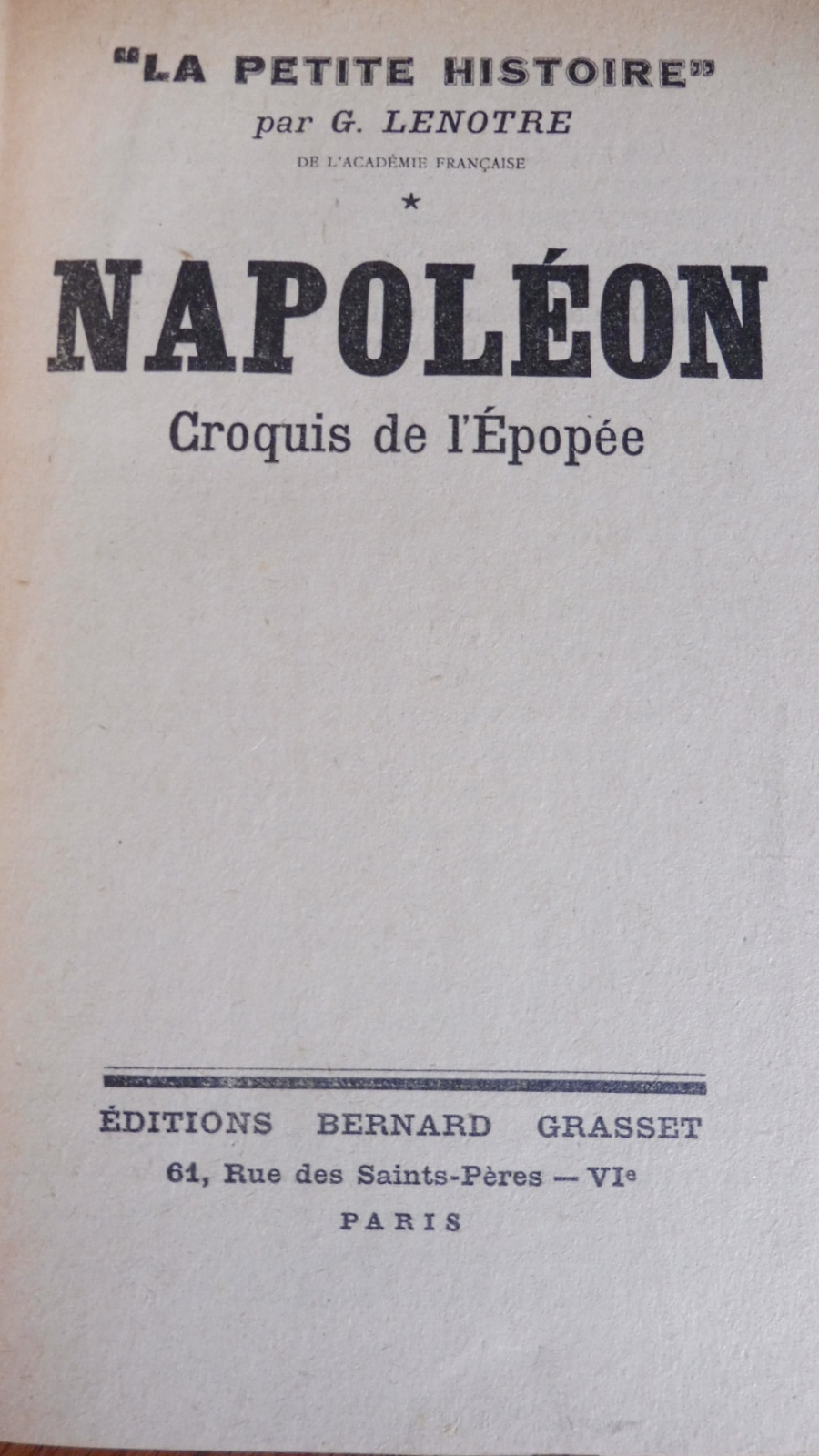 La petite histoire (Georges Lenotre) 1949-54 15 vol.