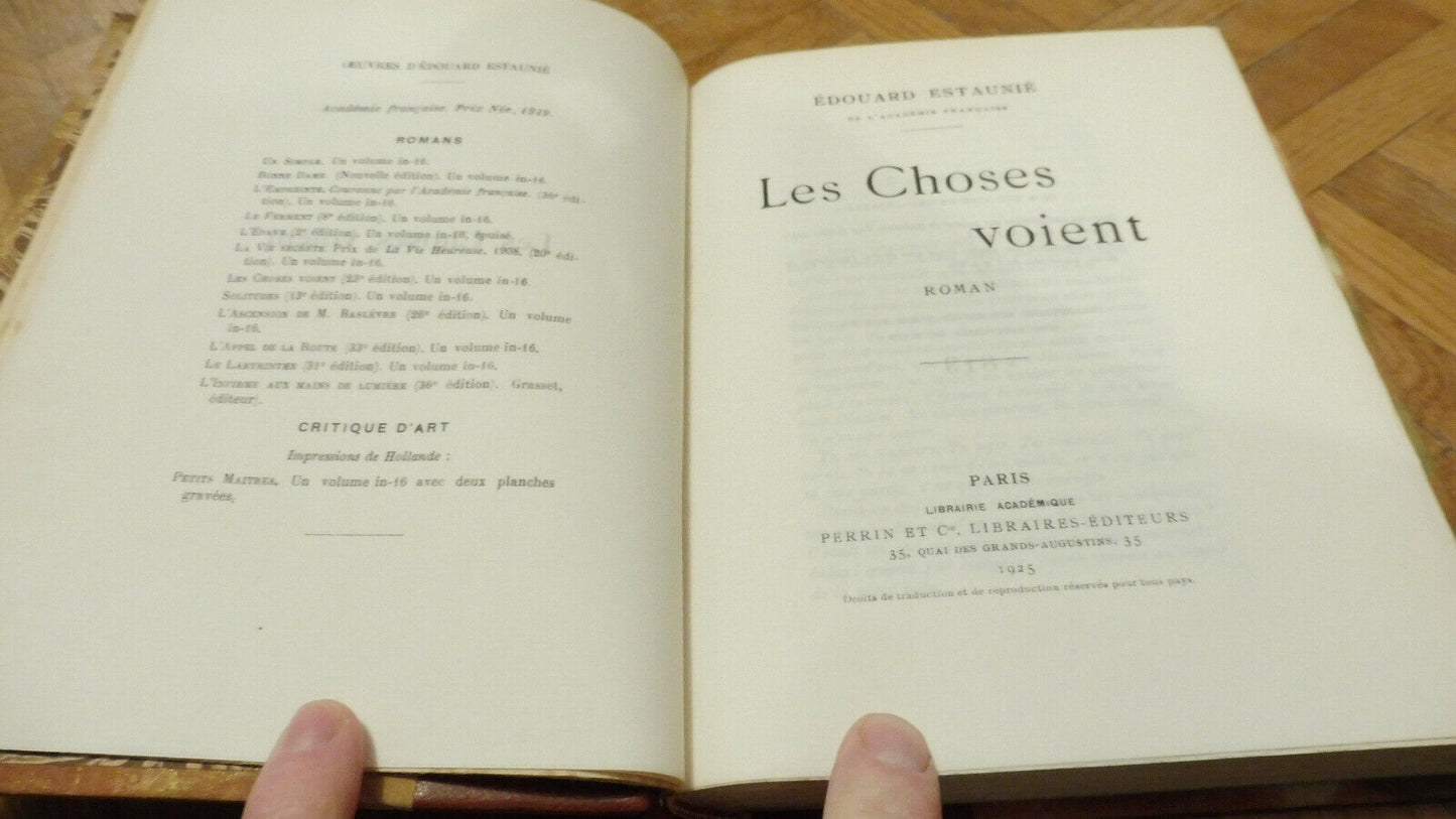 Les Choses voient (Edouard Estaunié) 1925 NUMEROTE VELIN